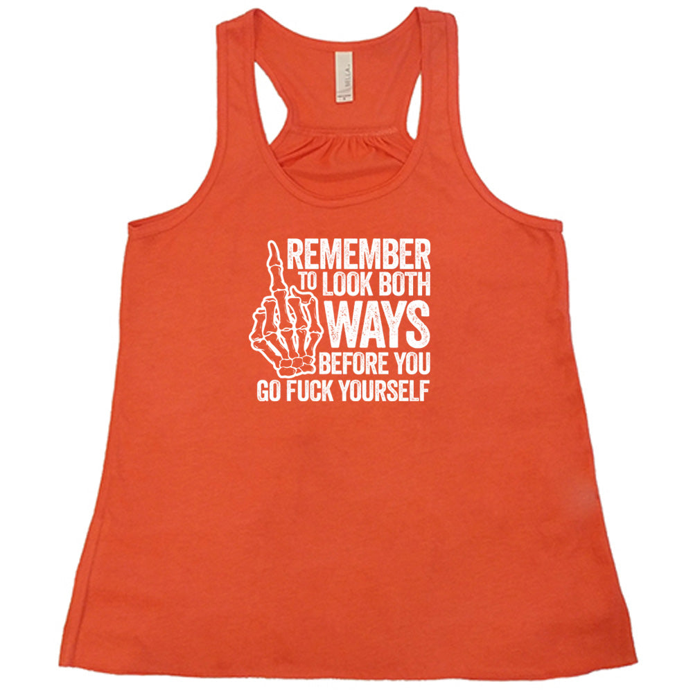 Remember To Look Both Ways Shirt - Funny Safety Awareness Graphic Tee for Men & Women - Perfect for Road Trips, Commuting, and Pedestrian Safety Events