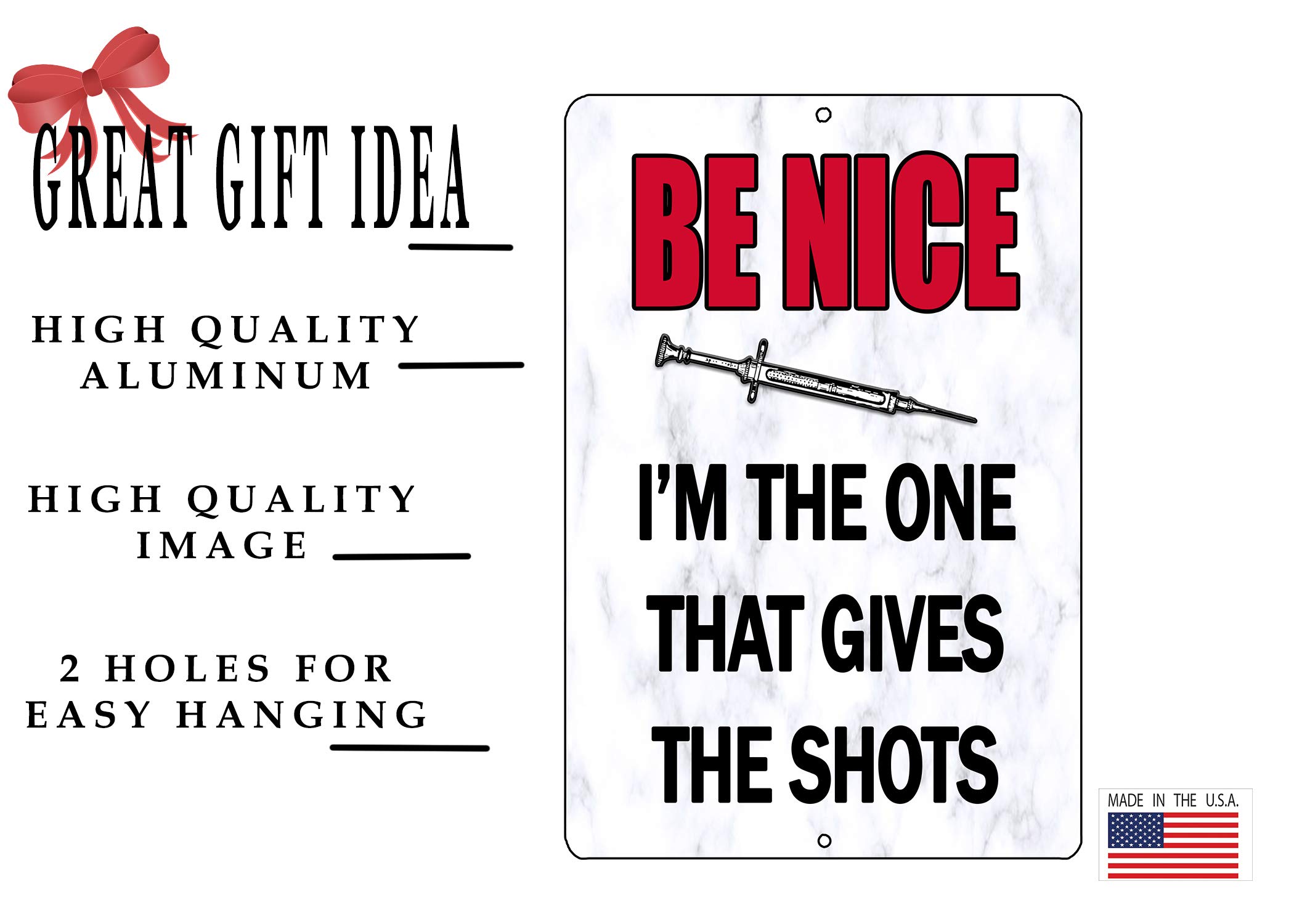 Funny RN Nurse CNA Metal Tin Sign - Rogue River Tactical Wall Decor for Bar, Clinic & Home - Be Nice I Give The Shots | Perfect for Nursing Offices, Hospitals & Gifts