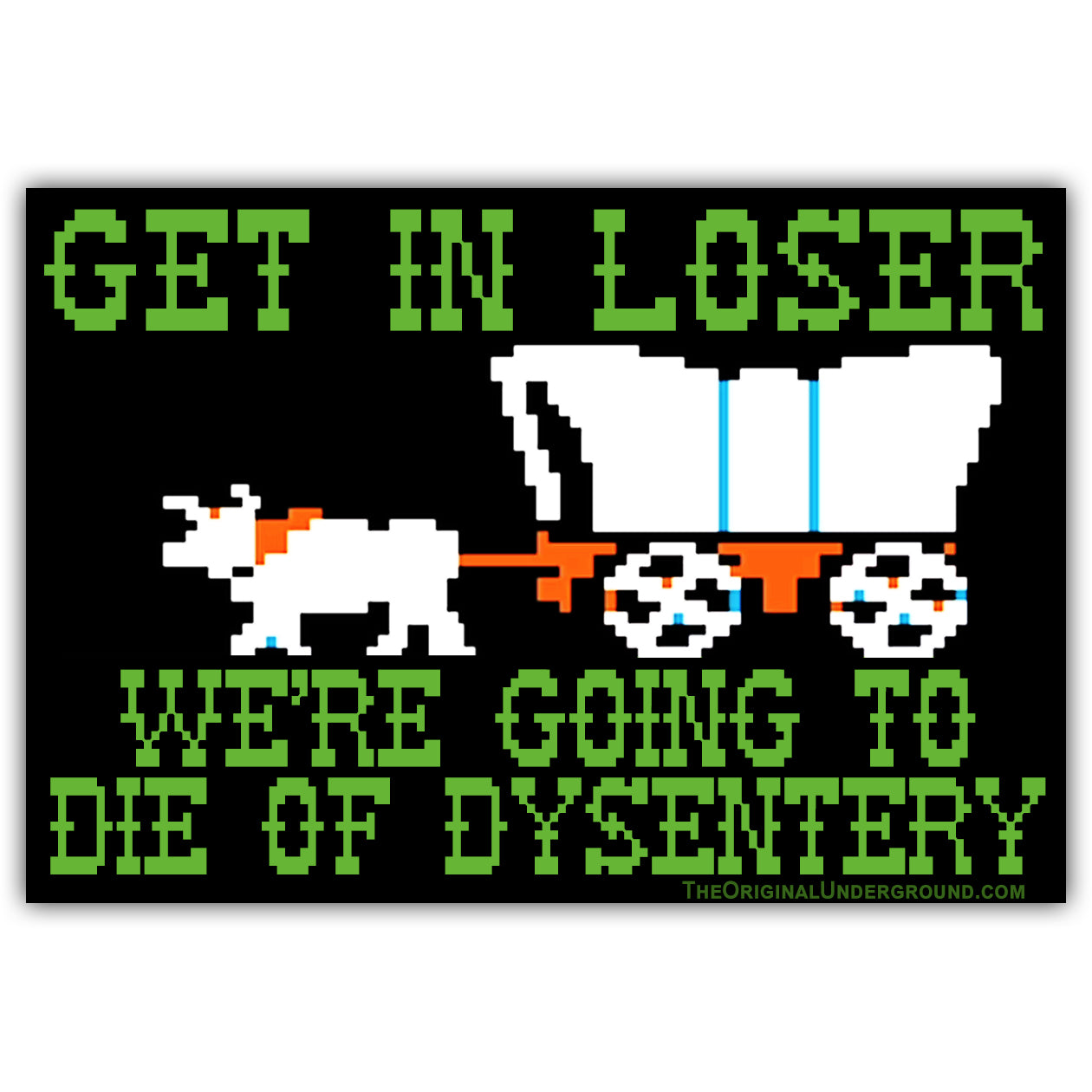 Funny Oregon Trail Car Magnet - 'We're Going to Die of Dysentery' Novelty Bumper Sticker - Perfect for Road Trips, Camping & Outdoor Adventures