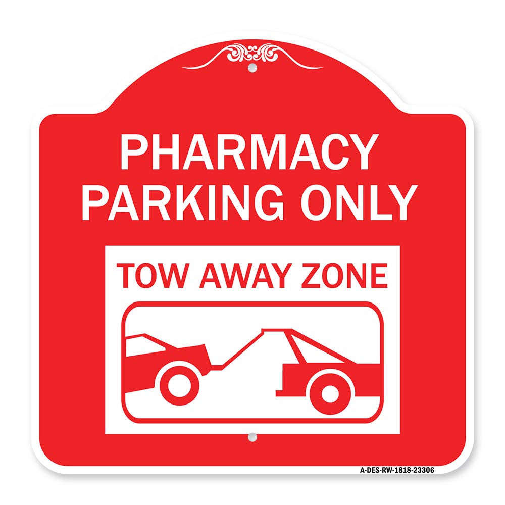 Pharmacy Parking Only Sign - 18
