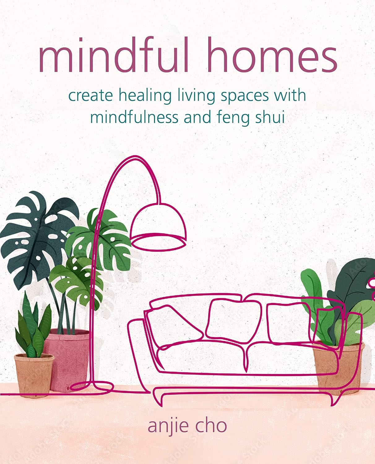 Mindful Homes: Feng Shui & Mindfulness Guide for Healing Living Spaces - Perfect for Meditation Rooms, Bedrooms & Stress Relief