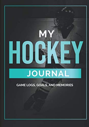 Hockey Player Journal - Game Logs & Stats Tracker | Gift for Hockey Lovers | Perfect for Training & Match Records