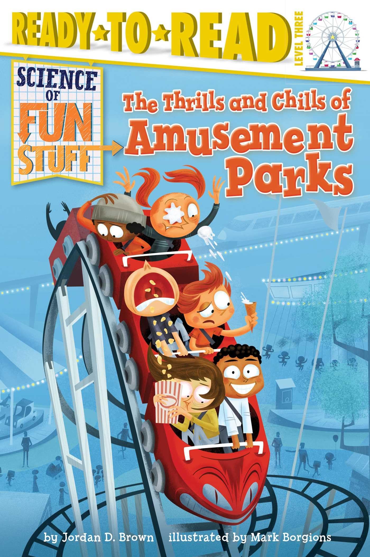 Amusement Park Science Book for Kids - Ready-to-Read Level 3 | Fun STEM Learning About Roller Coasters & Park Rides | Perfect for Classroom Reading & Young Science Enthusiasts