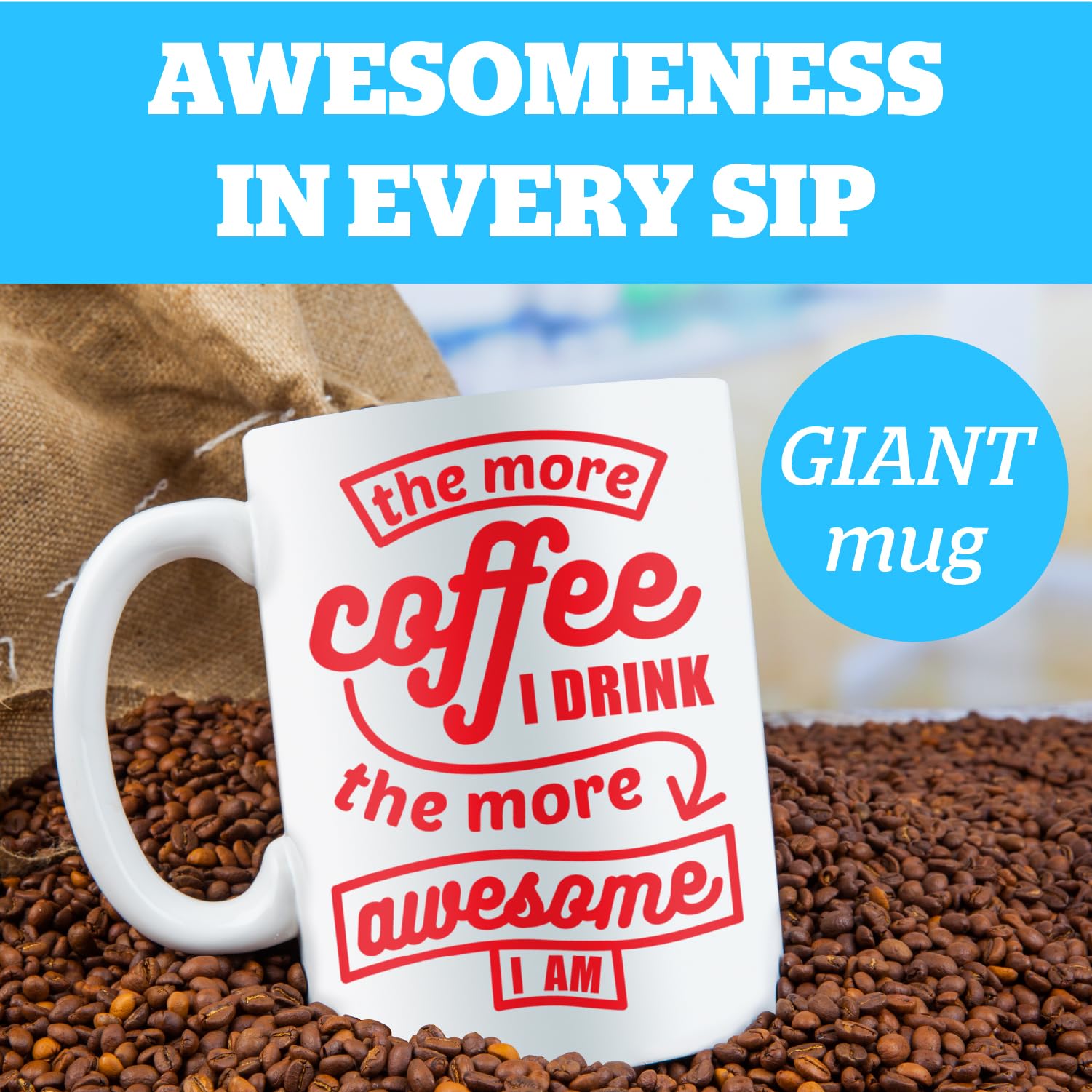 BigMouth Inc. 64oz Giant Novelty Coffee Mug - 'The More Coffee I Drink The More Awesome I Am' - Extra Large Oversized Ceramic Cup for Office, Home & Gifts - Perfect for Coffee Lovers & Funny Gift Ideas