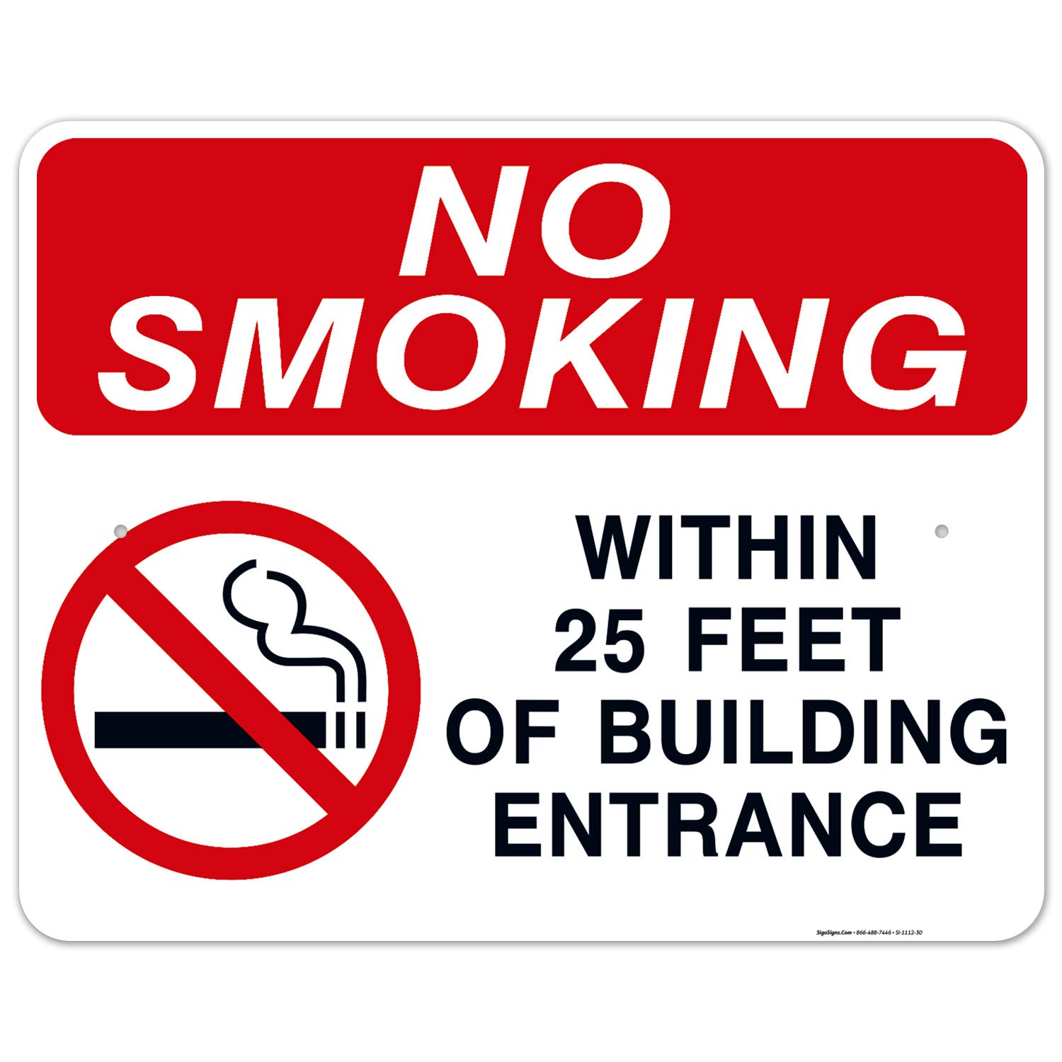 No Smoking Within 25 Feet Sign - 24x30 Inch Rustproof Aluminum No Smoking Sign for Building Entrance | Fade-Resistant & Easy to Install | Indoor/Outdoor Use | Made in USA | Perfect for Offices, Restaurants & Public Buildings
