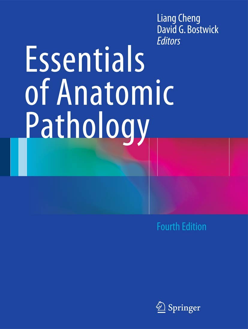 Essentials of Anatomic Pathology Textbook - Comprehensive Guide for Medical Students & Professionals | Perfect for Pathology Studies, Lab Reference & Clinical Practice