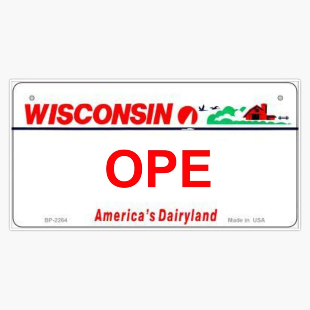 OPE, I'm from Wisconsin! Vinyl Bumper Sticker - 5