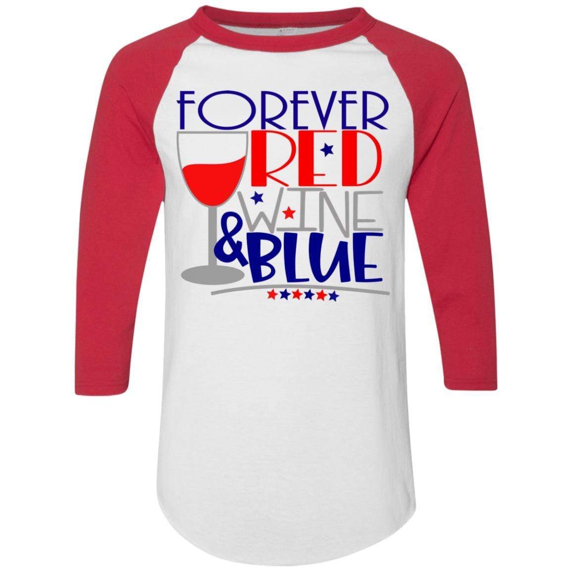 WineyBitches.Co Forever Red Wine & Blue Colorblock Raglan Jersey - Stylish Baseball Tee for Casual Wear, Girls Night Out & Patriotic Events