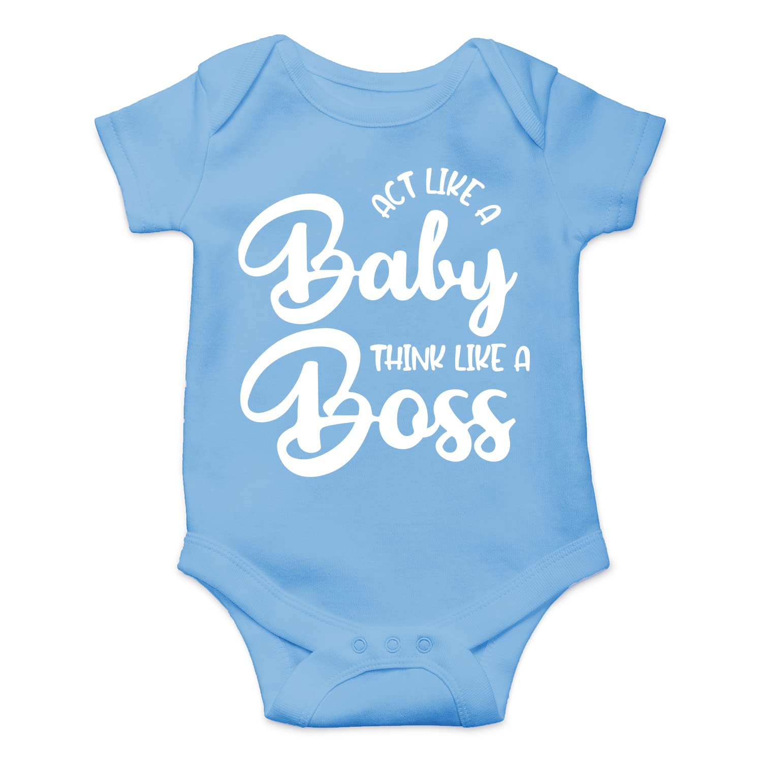 Funny Baby Bodysuit - Belle Homie 'Act Like A Baby Think Like A Boss' Onesie - Cute Newborn Girl Outfit for Photos, Gifts & Everyday Wear