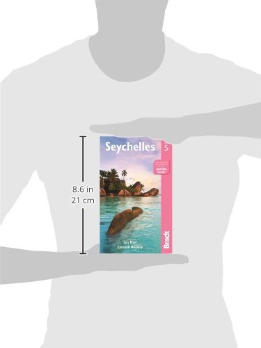 Bradt Seychelles Travel Guide - Comprehensive Guidebook for Exploring Seychelles Islands | Perfect for Vacation Planning, Hiking Adventures & Beach Getaways