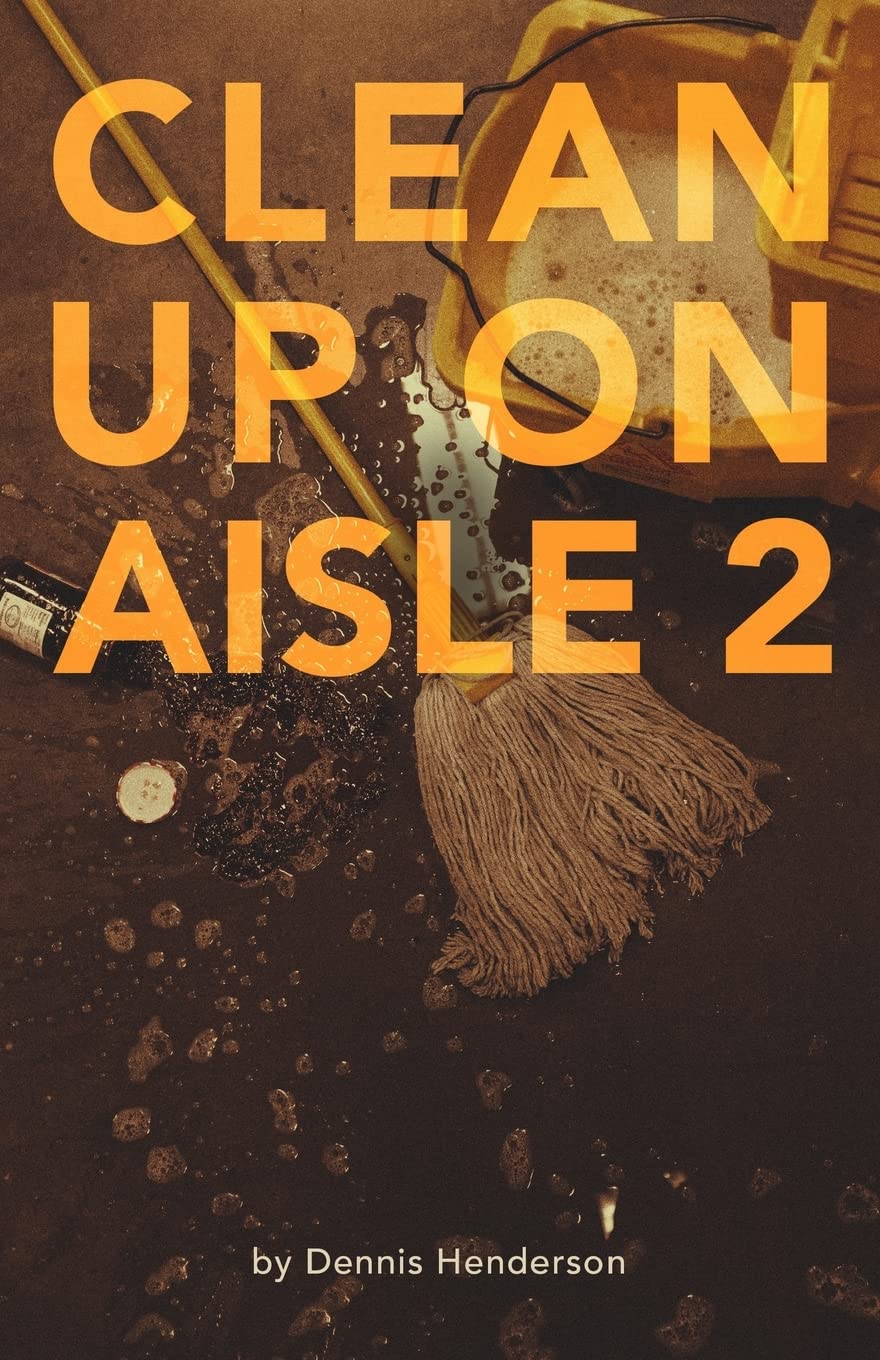 Clean Up on Aisle Two | Premium Cleaning Supplies for Home & Business | Perfect for Spills, Messes & Daily Maintenance