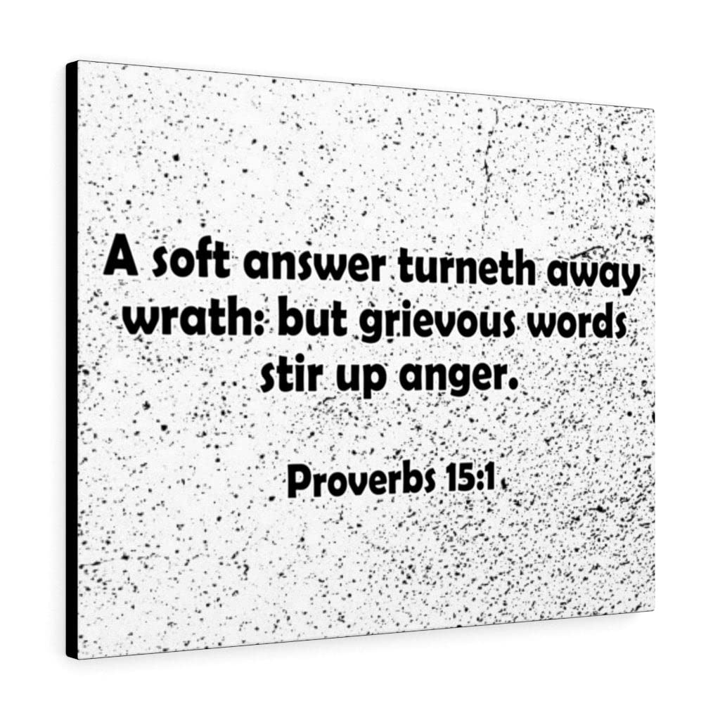 Christian Wall Art Canvas - Proverbs 15:1 Bible Verse Scripture Gift with Ready to Hang Design for Home Decor, Church & Wedding (Soft Answer Turns Away Wrath)