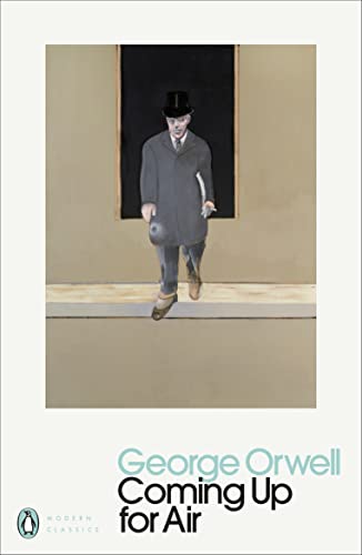 Coming Up for Air by George Orwell - Penguin Modern Classics Edition | Classic Literature for Book Clubs & Personal Reading