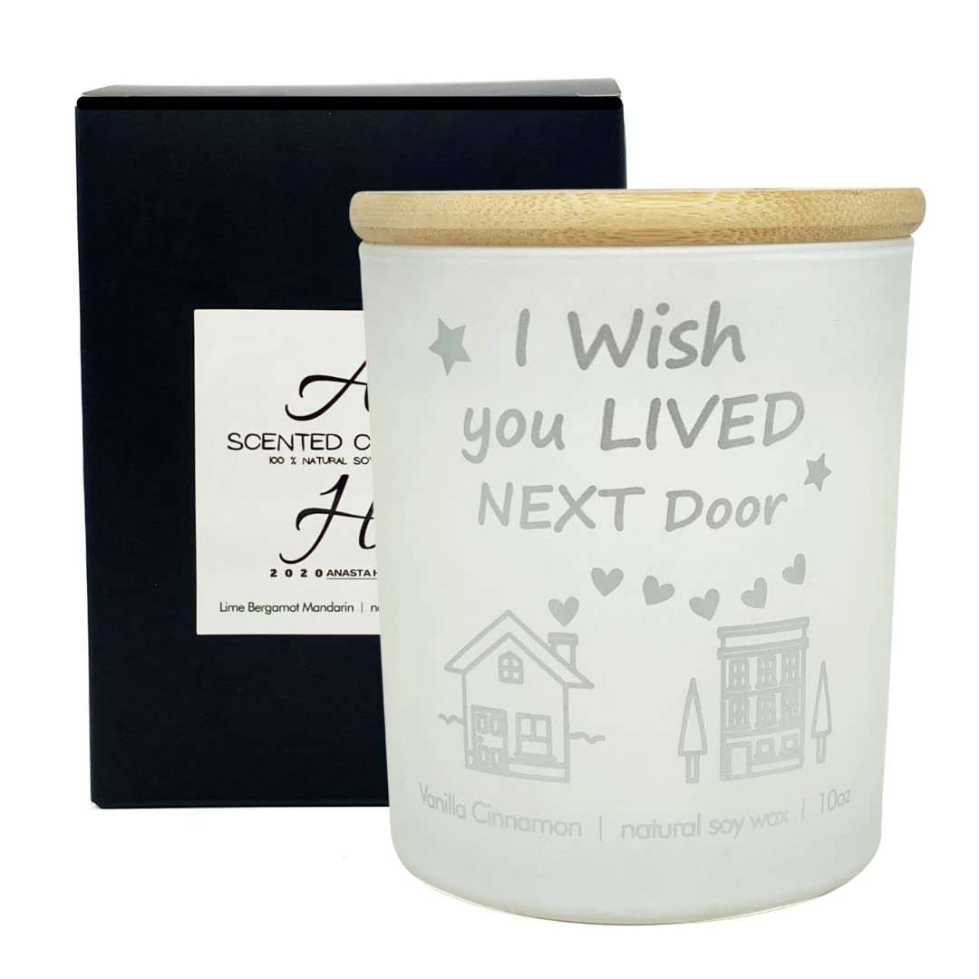 Friendship Candle - 'I Wish You Lived Next Door' Scented Soy Wax Candle | Vanilla Cinnamon Aroma | Perfect Birthday, Thinking of You Gift for Mom, Sister, Coworker, Grandma | Natural Wax Candle for Women & Men | Home Decor, Relaxation & Romantic Ambiance