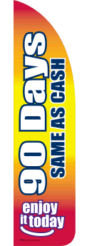 Feather Flag Banner for Sidewalk Advertising - 90 Days Same As Cash - Perfect for Grand Openings, Sales Events & Outdoor Promotions