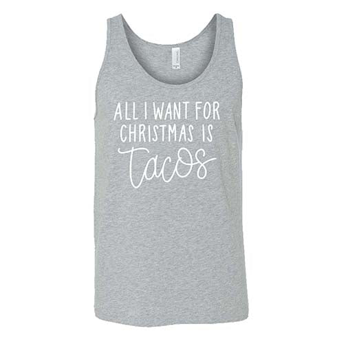 Unisex All I Want For Christmas Is Tacos T-Shirt - Funny Holiday Gift for Taco Lovers - Perfect for Christmas Parties & Festive Gatherings