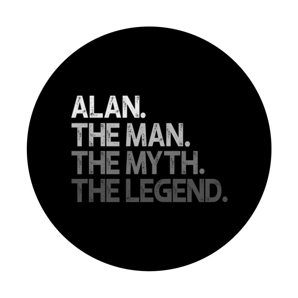 Alan Gift: The Man Myth Legend PopSockets Adhesive PopGrip - Swappable Phone Grip & Stand for iPhone, Samsung & Smartphones - Perfect for Selfies, Gaming & Secure Phone Handling