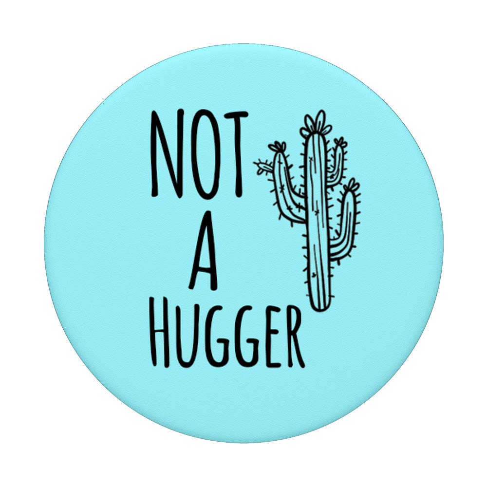 Funny Cactus Introvert PopSockets Grip & Stand - Not A Hugger Phone Holder for iPhone, Samsung & Tablets - Perfect for Home, Office & Travel Use