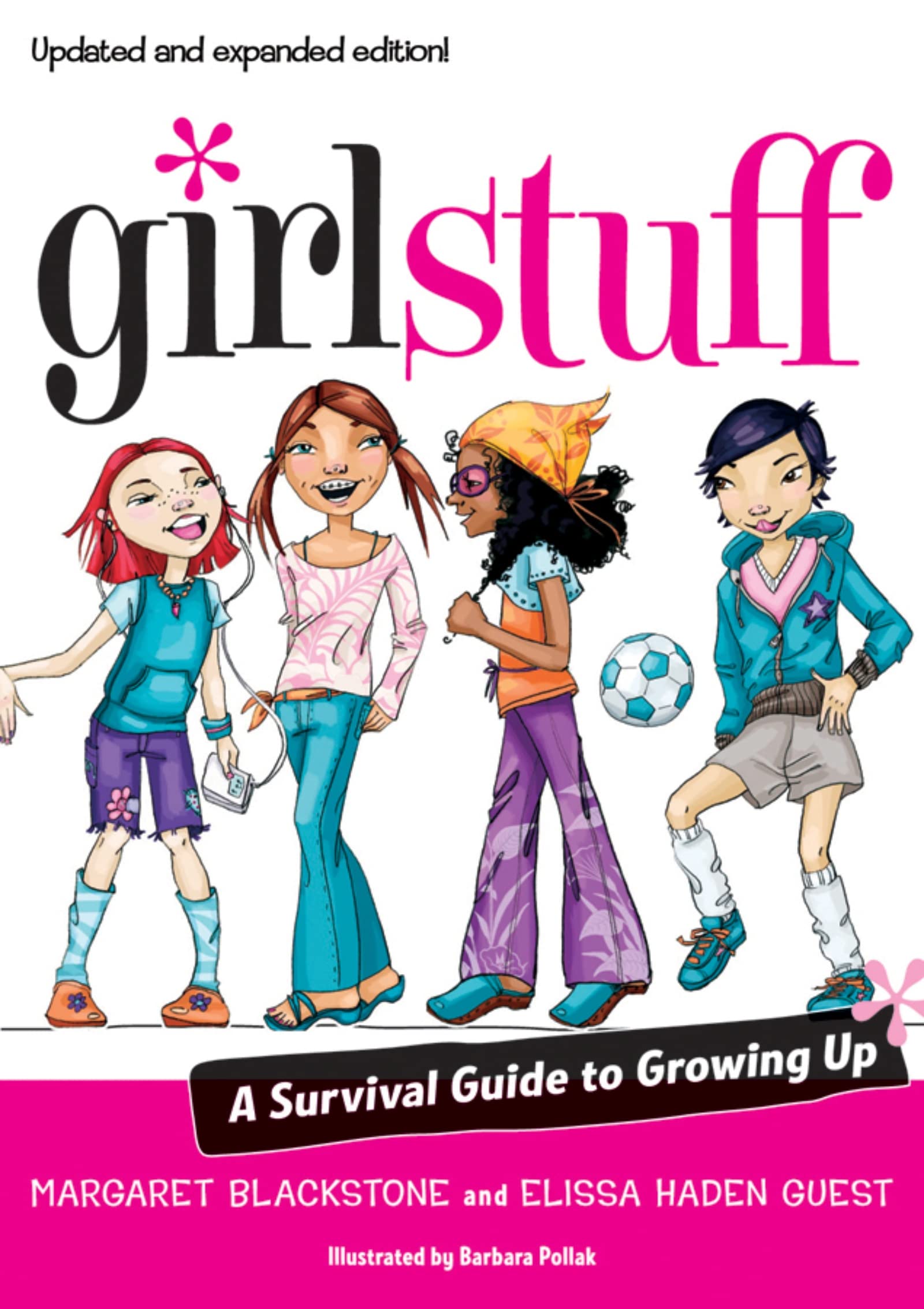 Girl Stuff: A Survival Guide to Growing Up - Essential Book for Teen Girls | Puberty, Self-Care & Confidence Tips | Perfect for Middle School, High School & Young Adults