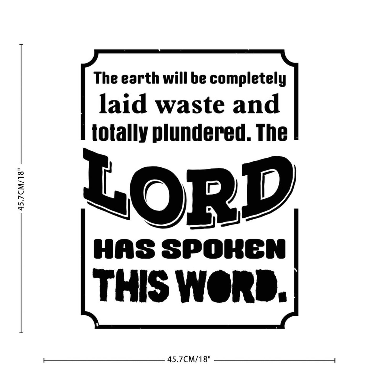 Funny Vinyl Wall Quotes Stickers - 'The Earth Will Be Completely Laid Waste and Totally Plundered' - Removable Wall Decals for Home, Kitchen, Living Room & Outdoor Decor - Perfect for DIY Wall Art and Unique Home Styling