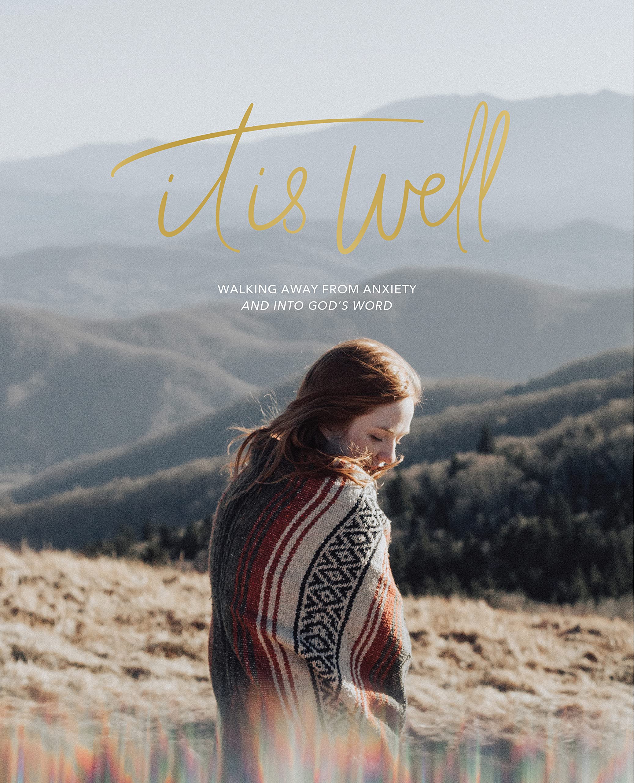 It Is Well: Overcoming Anxiety with God's Word - Christian Devotional Book for Peace & Strength in Daily Life