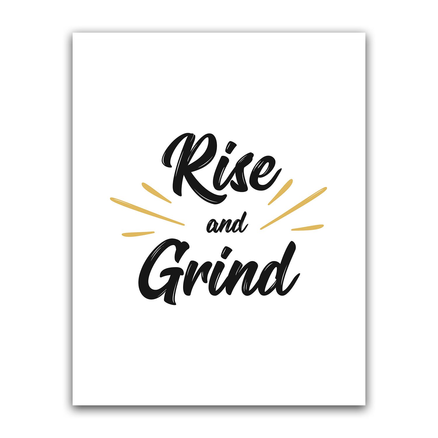 Rise And Grind Motivational Wall Art Poster - Scandinavian Inspirational Home Decor Print - Large 11x14 Nordic Fine Artwork with Powerful Positive Sayings - Perfect for Office, Bedroom & Living Room Wall Decor