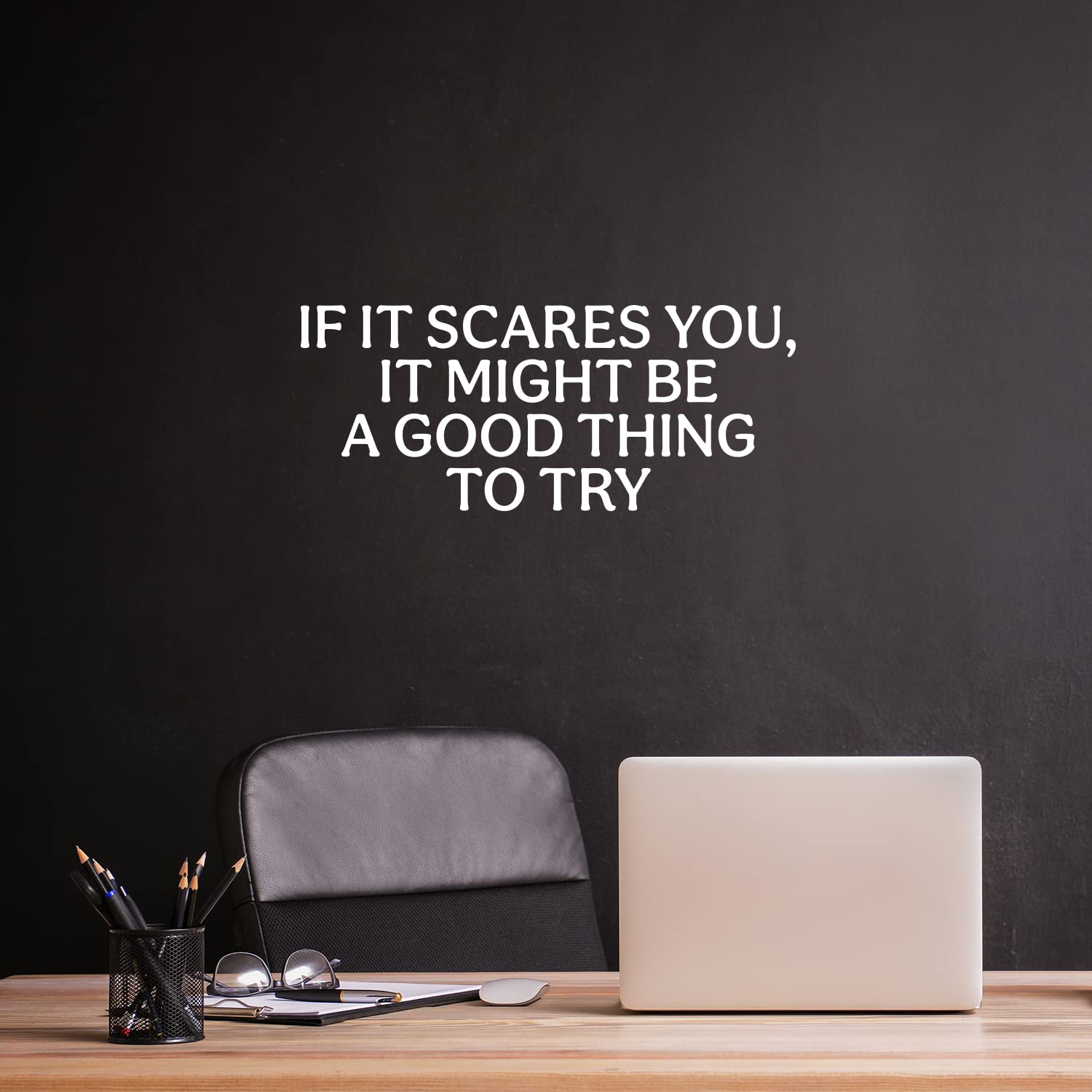 Vinyl Wall Art Decal - Motivational Quote Sticker 'If It Scares You It Might Be A Good Thing to Try' - 10.5