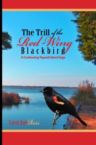 Red Wing Blackbird Book - Topsail Island Adventure Novel | Coastal Wildlife Story for Nature Lovers & Bird Enthusiasts | Perfect for Beach Reading & Book Club Discussions