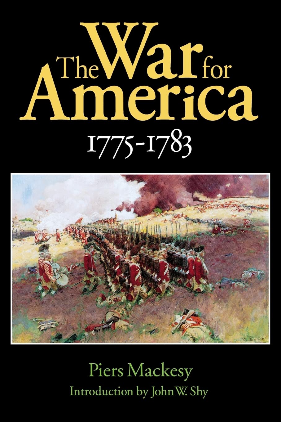 The American Revolutionary War 1775-1783: History Book on the War of Independence | Perfect for Students, Historians & American History Enthusiasts