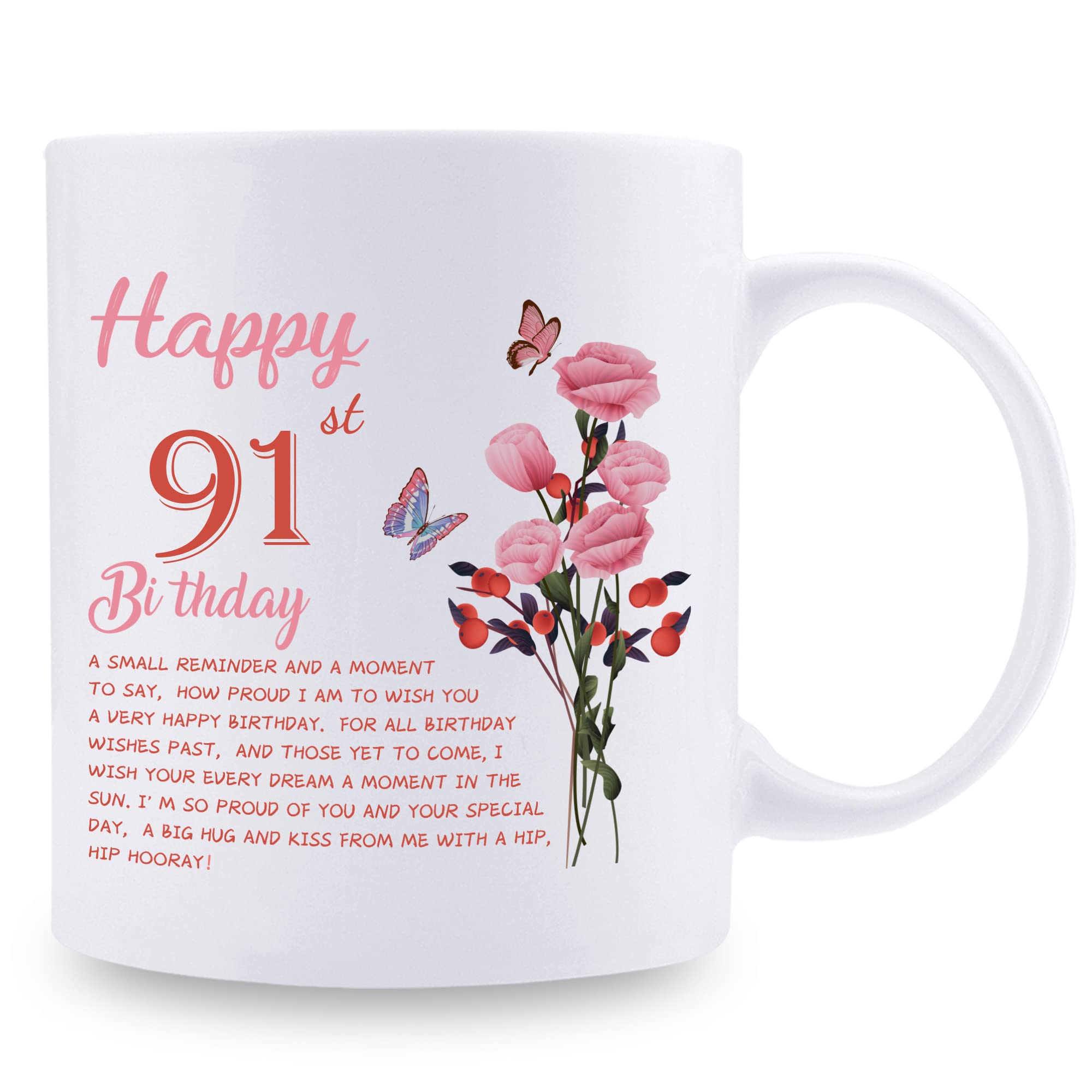 91st Birthday Gifts for Women - Happy 91st Birthday Coffee Mug for Grandma, Mom, Friend, Sister, Aunt & Coworker - 11oz Ceramic Tea Cup - Perfect for Birthday Celebrations, Office Use & Daily Coffee/Tea