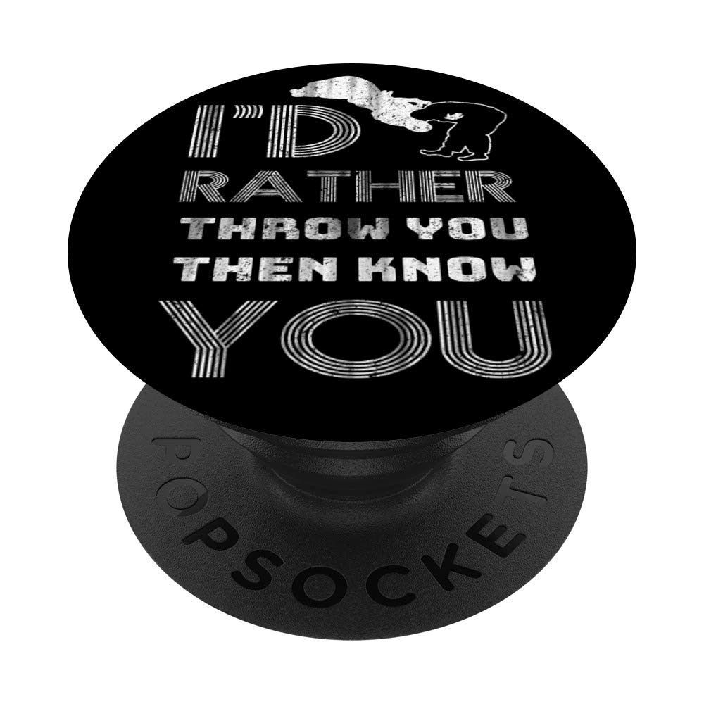 Judo PopSockets Grip & Stand for Phones & Tablets - 'I'd Rather Throw You Than Know You' Funny Martial Arts Phone Accessory | Perfect for Gym, Dojo & Martial Arts Enthusiasts