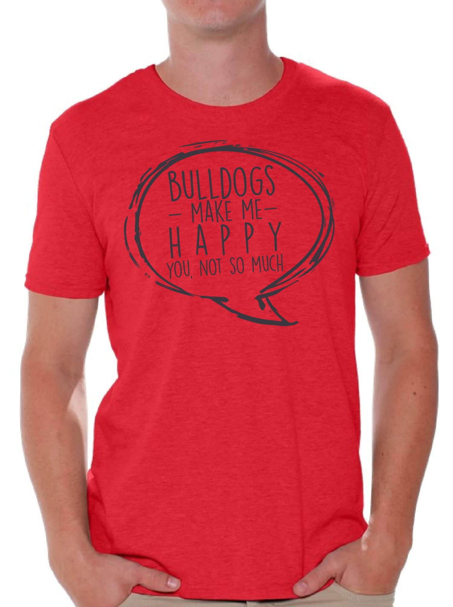 Funny Bulldogs Make Me Happy T-Shirt | Cute Dog Lover Gift with Free Bookmark | Perfect for Bulldog Owners & Pet Lovers