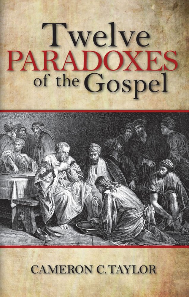 12 Paradoxes of the Gospel - Exploring Biblical Truths for Christian Study & Spiritual Growth | Perfect for Bible Study Groups & Personal Devotion