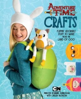 Adventure Time Crafts: Flippin Adorable DIY Projects from the Land of Ooo (Paperback Book) - Perfect for Fans, Gift Ideas & Creative Fun