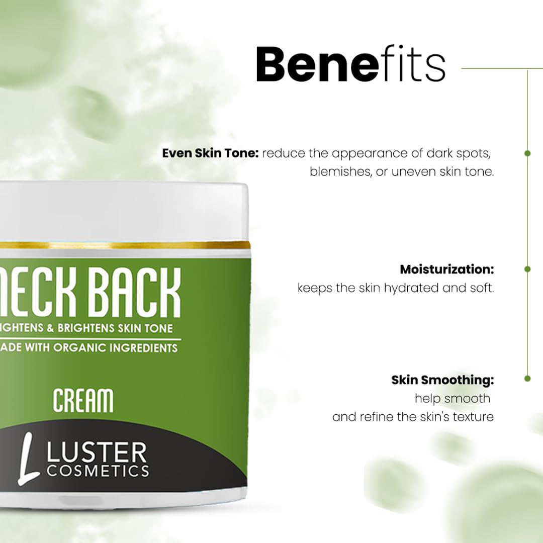 Luster Cosmetics Neck & Back Brightening Cream - Bearberry Extract, Shea Butter, Vitamin C & E for Skin Tone Lightening | Paraben-Free, All Skin Types | Women & Men | 100g | Perfect for Dark Spots, Sun Damage & Evening Skin Tone