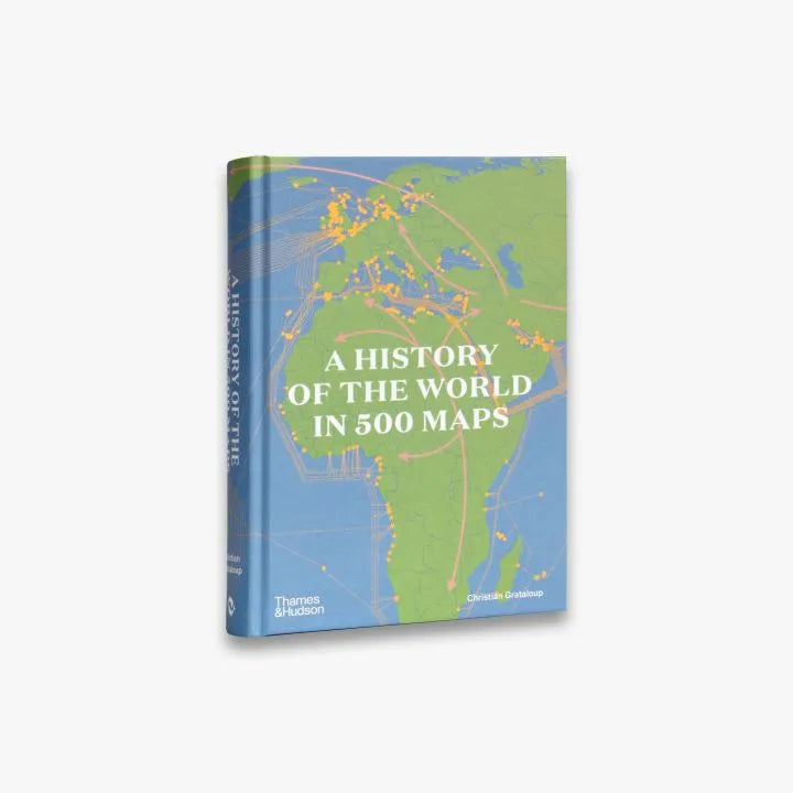 A History of the World in 500 Maps - Illustrated World History Book | Perfect for History Buffs, Students & Educators | Great for Home Libraries, Classrooms & Gift Giving