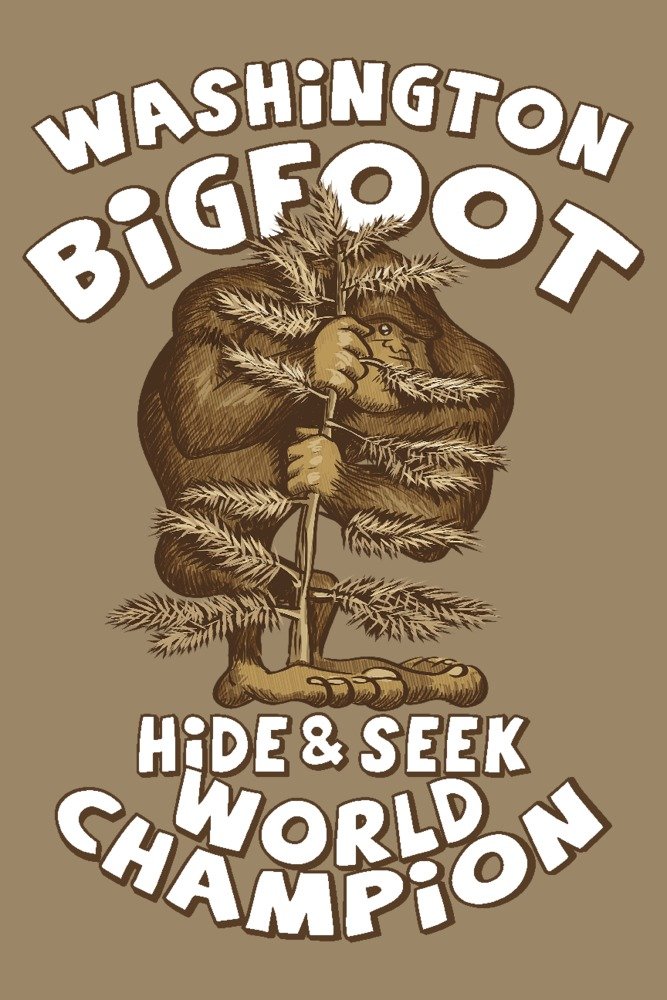 Washington Bigfoot Hide and Seek World Champion 85141 - Signed 24x36 Art Print Poster - Wall Decor for Home, Office & Game Room - Perfect for Sasquatch Fans & Cryptid Enthusiasts