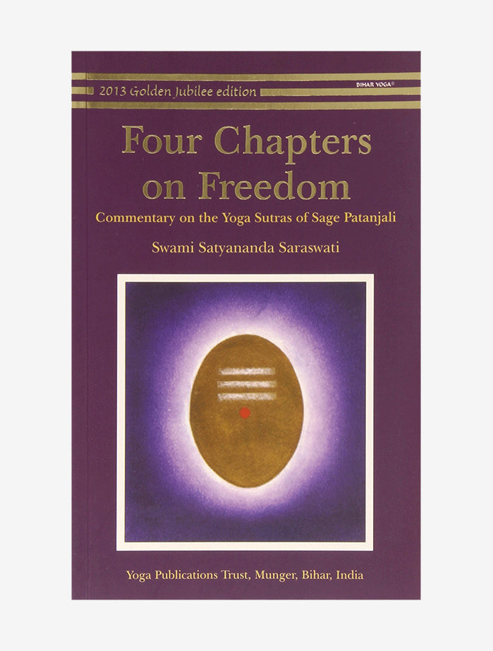 Four Chapters on Freedom: A Guide to Personal Liberation & Self-Discovery - Perfect for Meditation, Yoga, and Spiritual Growth