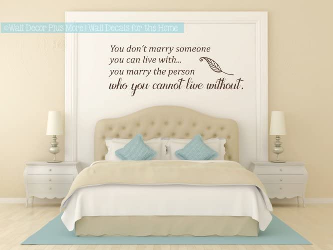 WALL DECOR PLUS MORE Master Bedroom Decor - 'Marry The Person You Can't Live Without' Love Quote Wall Art Decal - 36x14 Inches Chocolate Brown - Perfect for Romantic Bedroom, Wedding Gift & Couples Home Decor