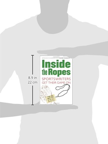 Inside the Ropes: Sports Journalists Master the Game - Perfect for Sports Reporting and Media Training