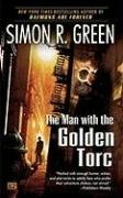 The Man with the Golden Torc: Book 1 by Simon R. Green - Supernatural Thriller, Secret Agent Adventure - Perfect for Fantasy & Action Lovers