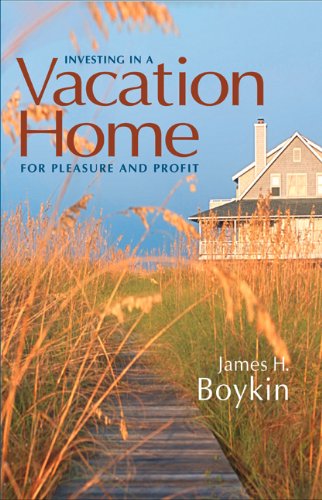 Vacation Home Investment Guide: Maximize Pleasure & Profit | Best Rental Properties for Passive Income & Getaways