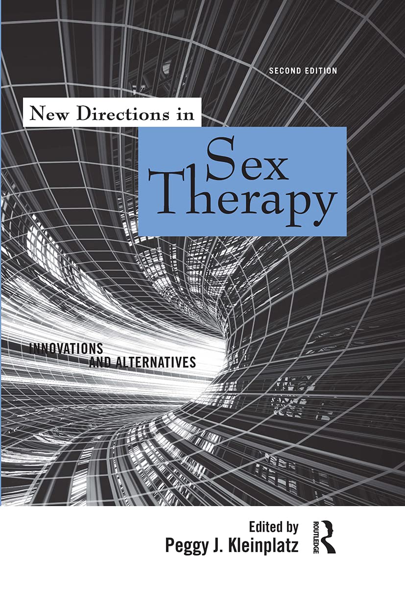 Best Sex Therapy Books: New Directions, Innovations & Alternatives for Couples & Individuals - Improve Intimacy & Relationships