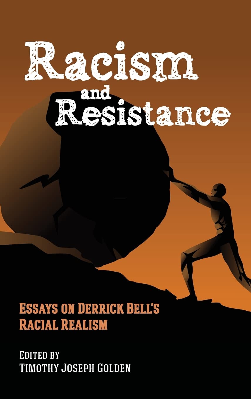 Derrick Bell Racial Realism Essays - African American Studies for Social Justice