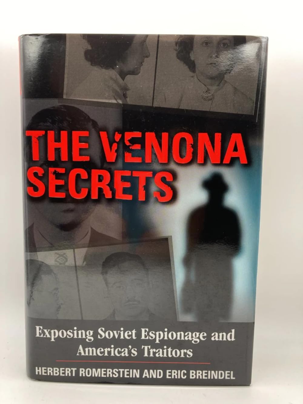 The Venona Secrets: Exposing Soviet Espionage and American Traitors - Cold War History Book for Researchers & Political Science Enthusiasts