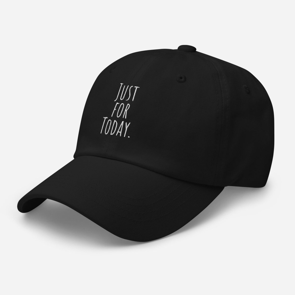 Just for Today Embroidered Dad Hat - Mindfulness & Recovery Baseball Cap for Men - Perfect for Meditation, Yoga, and 12-Step Meetings