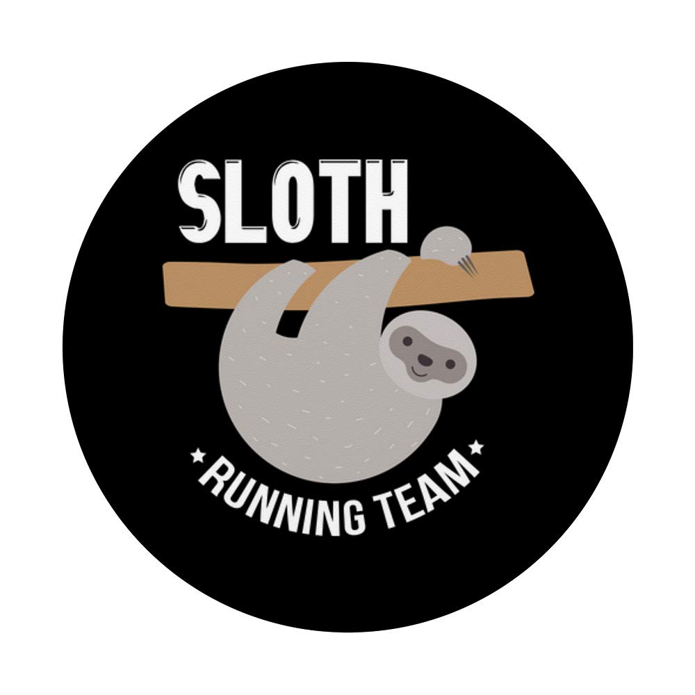 Funny Sloth Running Team Pun PopSockets Grip & Stand for Phone & Tablet - Perfect Gift for Sloth Lovers | Use for Gym, Work, Travel & Daily Life