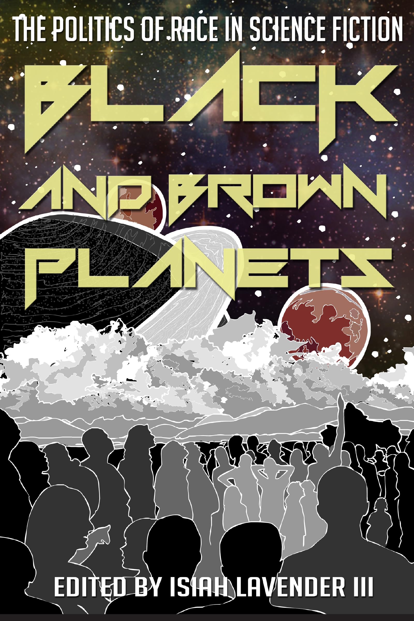 Black and Brown Planets: The Politics of Race in Science Fiction | Exploring Diversity in Sci-Fi Literature | Perfect for Book Clubs & Academic Studies