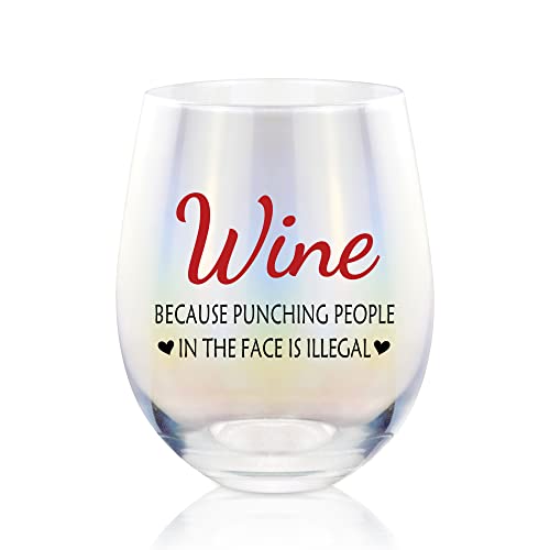 Rainbow glass-Wine Because Punching People In The Face is Illegal