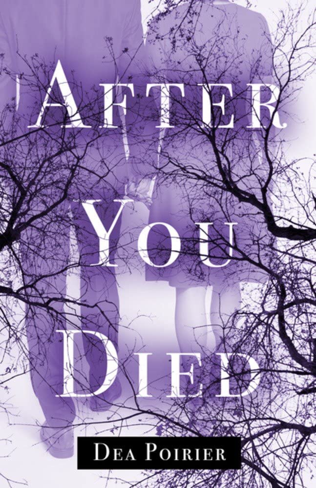 After You Died (AfterLife Book 1) - Paranormal Romance Novel for Adults | Perfect for Book Clubs & Supernatural Fiction Lovers